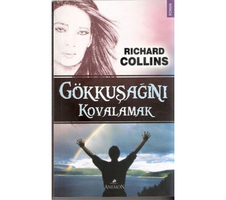 Gökkuşağını Kovalamak Gökkuşağını Kovalamak