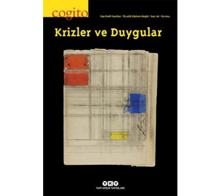 Cogito Dergisi Sayı: 116 - Krizler ve Duygular