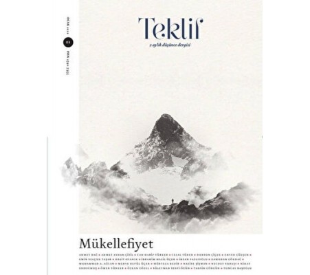 Teklif 2 Aylık Düşünce Dergisi Sayı: 1 Ocak 2022 Teklif 2 Aylık Düşünce Dergisi Sayı: 1 Ocak 2022