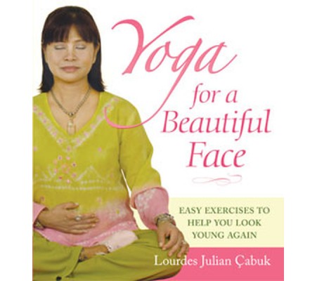 Yoga For a Beautiful Face Yoga For a Beautiful Face