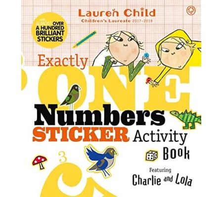 Charlie & Lola: Exactly One Numbers Sticker Activity Book