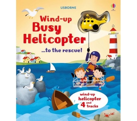 Wind-Up: Busy Helicopter...to the Rescue! Wind-Up: Busy Helicopter...to the Rescue!