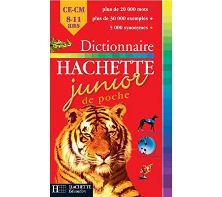 Dictionnaire Hachette Junior de poche: CE-CM, 8-11 ans