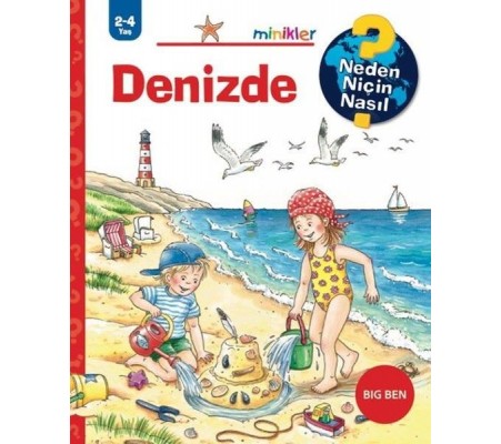 Denizde - Neden Niçin Nasıl 2 - 4 Yaş Denizde - Neden Niçin Nasıl 2 - 4 Yaş