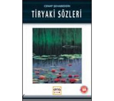 Tiryaki Sözleri / 100 Temel Eser Tiryaki Sözleri / 100 Temel Eser