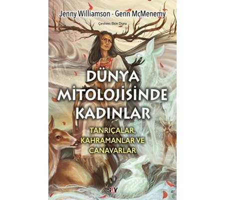 Dünya Mitolojisinde Kadınlar