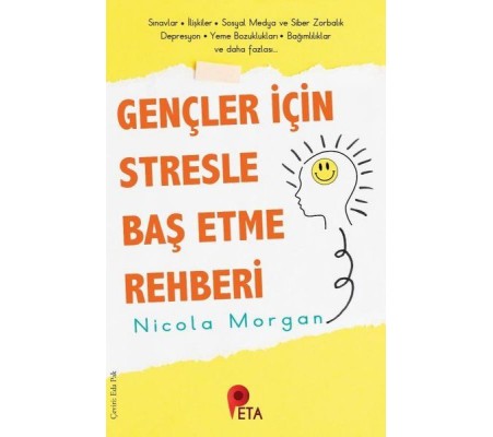 Gençler İçin Stresle Baş Etme Rehberi Gençler İçin Stresle Baş Etme Rehberi