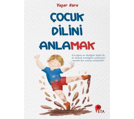 Çocuk Dilini Anlamak Çocuk Dilini Anlamak