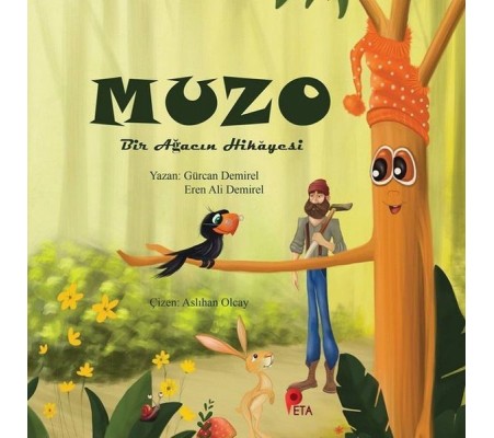 Muzo - Bir Ağacın Hikayesi Muzo - Bir Ağacın Hikayesi