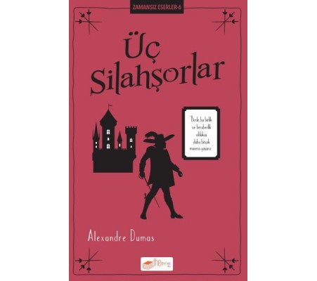 Üç Silahşörler Üç Silahşörler