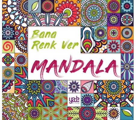 Bana Renk Ver - Mandala Bana Renk Ver - Mandala