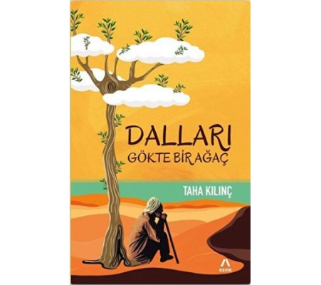 Dalları Gökte Bir Ağaç Dalları Gökte Bir Ağaç