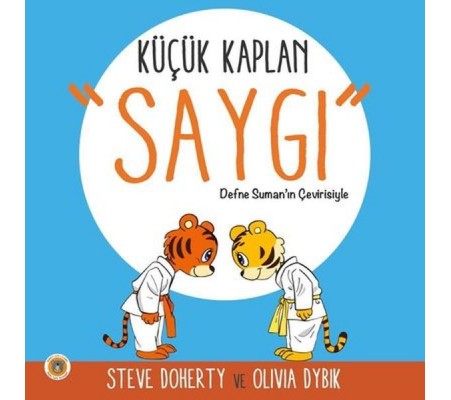 Küçük Kaplan - Saygı Küçük Kaplan - Saygı