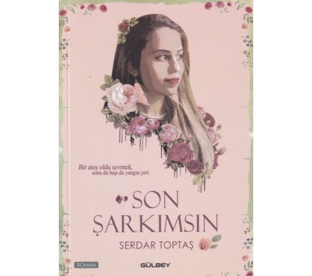 Son Şarkımsın Son Şarkımsın