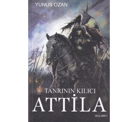 Tanrının Kılıcı Attila Tanrının Kılıcı Attila