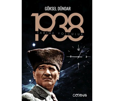 1938 Tarihe Yolculuk 1938 Tarihe Yolculuk