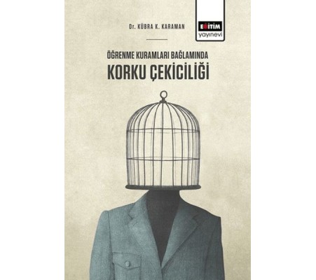 Öğrenme Kuramları Bağlamında Korku Çekiciliği Öğrenme Kuramları Bağlamında Korku Çekiciliği