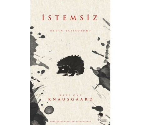 İstemsiz - Neden Yazıyorum? İstemsiz - Neden Yazıyorum?