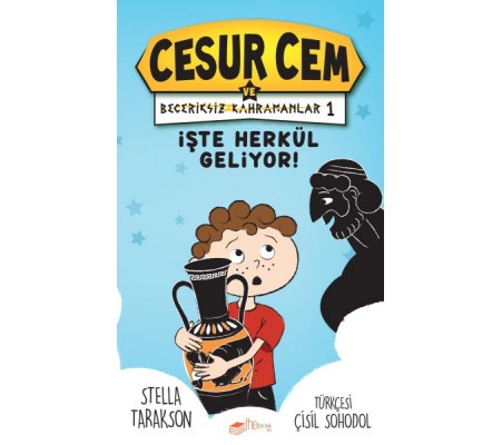 İşte Herkül Geliyor! - Cesur Cem ve Beceriksiz Kahramanlar 1 İşte Herkül Geliyor! - Cesur Cem ve Beceriksiz Kahramanlar 1