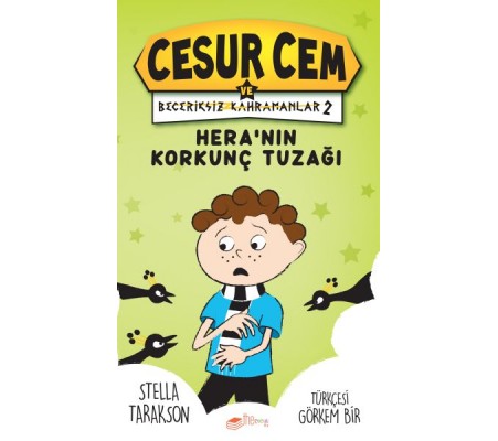 Hera’nın Korkunç Tuzağı! - Cesur Cem ve Beceriksiz Kahramanlar 2 Hera’nın Korkunç Tuzağı! - Cesur Cem ve Beceriksiz Kahramanlar 2