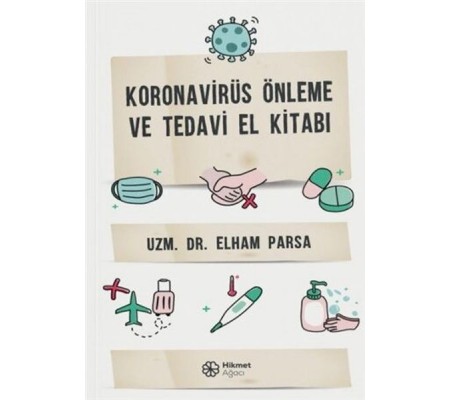 Koronovirüs Önleme ve Tedavi El Kitabı Koronovirüs Önleme ve Tedavi El Kitabı