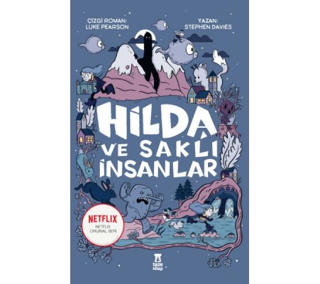 Hilda ve Saklı İnsanlar Hilda ve Saklı İnsanlar