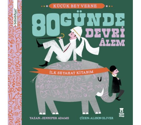 Bebebiyat - 80 Günde Devri Alem Bebebiyat - 80 Günde Devri Alem