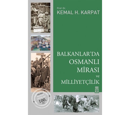 Balkanlar'da Osmanlı Mirası ve Milliyetçilik Balkanlar'da Osmanlı Mirası ve Milliyetçilik