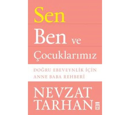 Sen Ben ve Çocuklarımız Sen Ben ve Çocuklarımız