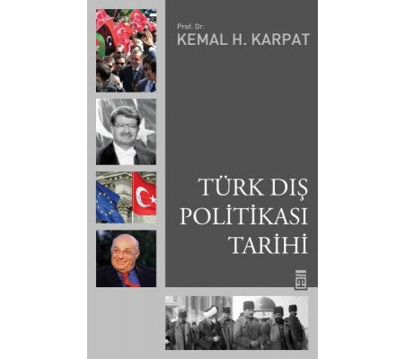 Türk Dış Politikası Tarihi Türk Dış Politikası Tarihi