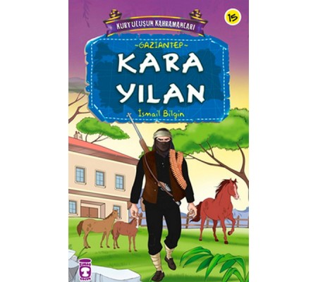 Kara Yılan / Kurtuluşun Kahramanları -15 Kara Yılan / Kurtuluşun Kahramanları -15