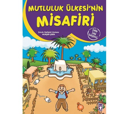 Mutluluk Ülkesinin Misafiri