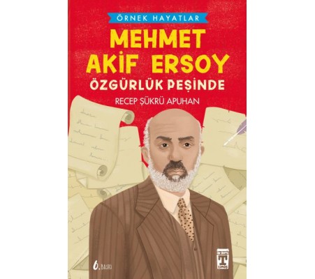 Mehmet Akif Ersoy  Özgürlük Peşinde