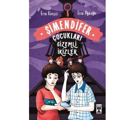 Gizemli İkizler - Şimendifer Çocukları Gizemli İkizler - Şimendifer Çocukları