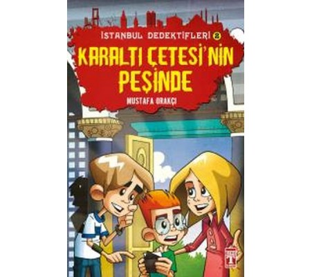 Karaltı Çetesinin Peşinde - İstanbul Dedektifleri 2 Karaltı Çetesinin Peşinde - İstanbul Dedektifleri 2