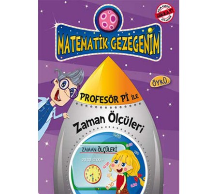 Profesör Pi ile Zaman Ölçüleri Profesör Pi ile Zaman Ölçüleri