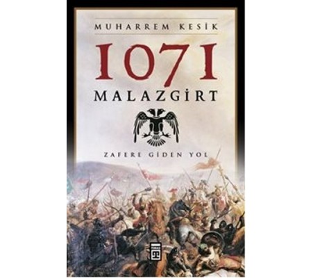 1071 Malazgirt 1071 Malazgirt