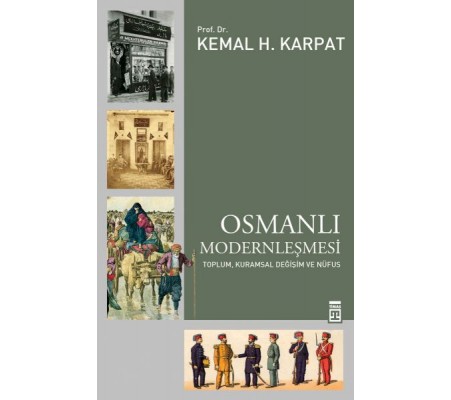 Osmanlı Modernleşmesi Osmanlı Modernleşmesi