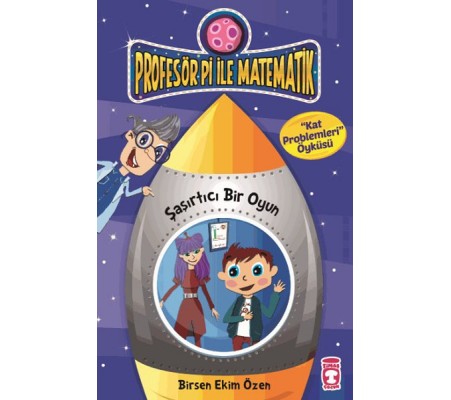 Profesör Pi ile Matematik -2 - Şaşırtıcı Bir Oyun - Kat Problemleri Profesör Pi ile Matematik -2 - Şaşırtıcı Bir Oyun - Kat Problemleri