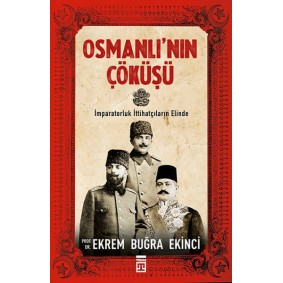 Osmanlı'nın Çöküşü