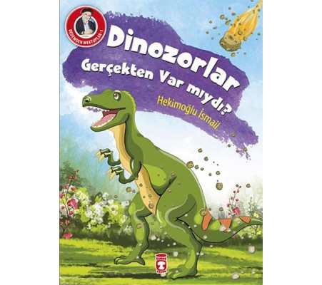 Dedemden Mektuplar 1 - Dinazorlar Gerçekten Var mıydı? Dedemden Mektuplar 1 - Dinazorlar Gerçekten Var mıydı?