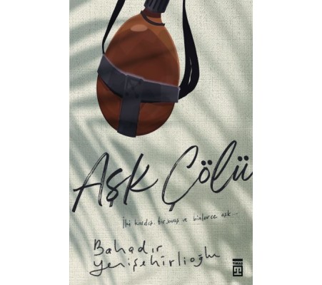 Aşk Çölü Aşk Çölü