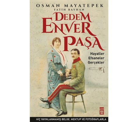 Dedem Enver Paşa Dedem Enver Paşa