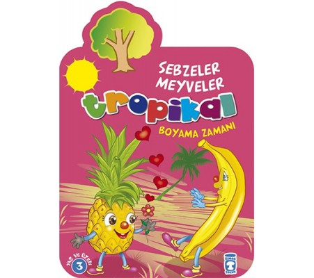 Tropikal - Boyama Zamanı Tropikal - Boyama Zamanı