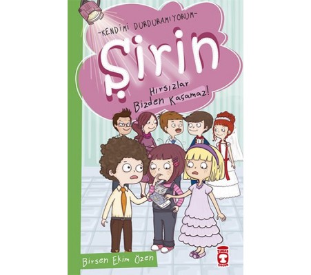 Şirin - Kendimi Durduramıyorum - Hırsızlar Bizden Kaçamaz! Şirin - Kendimi Durduramıyorum - Hırsızlar Bizden Kaçamaz!