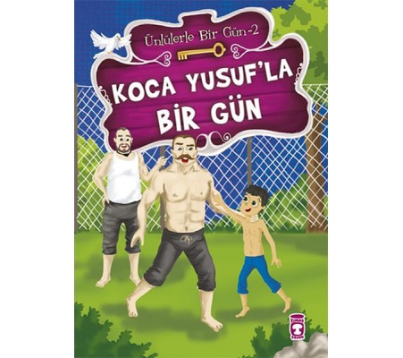 Koca Yusufla Bir Gün Koca Yusufla Bir Gün