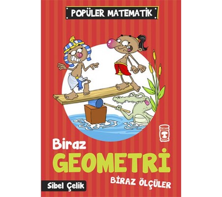 Popüler Matematik - Biraz Geometri Biraz Ölçüler Popüler Matematik - Biraz Geometri Biraz Ölçüler