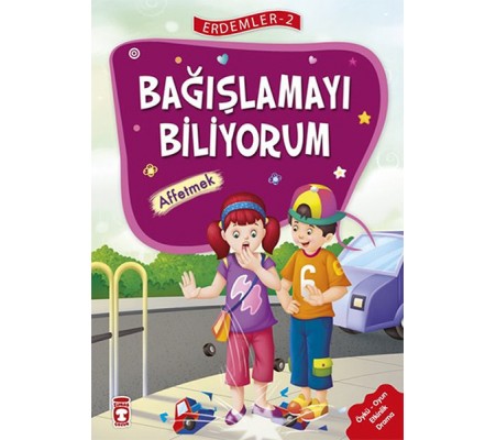 Erdemler 2 - Bağışlamayı Biliyorum Affetmek Erdemler 2 - Bağışlamayı Biliyorum Affetmek