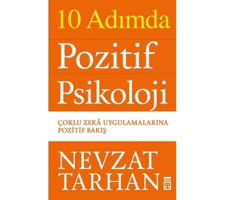10 Adımda Pozitif Psikoloji 10 Adımda Pozitif Psikoloji