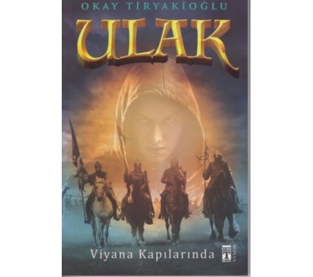 Ulak 3 - Viyana Kapılarında Ulak 3 - Viyana Kapılarında